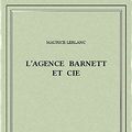 Cover Art for B00ZQ4LL7Q, L'Agence Barnett et Cie by Maurice Leblanc