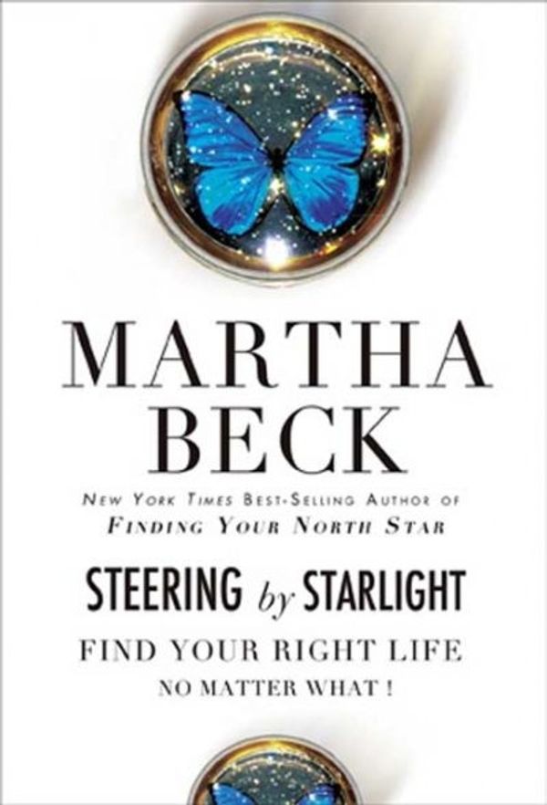 Cover Art for 9781594866135, Steering by Starlight by Martha Beck