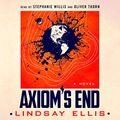 Cover Art for B082VJ8GWH, Axiom's End: A Novel by Lindsay Ellis