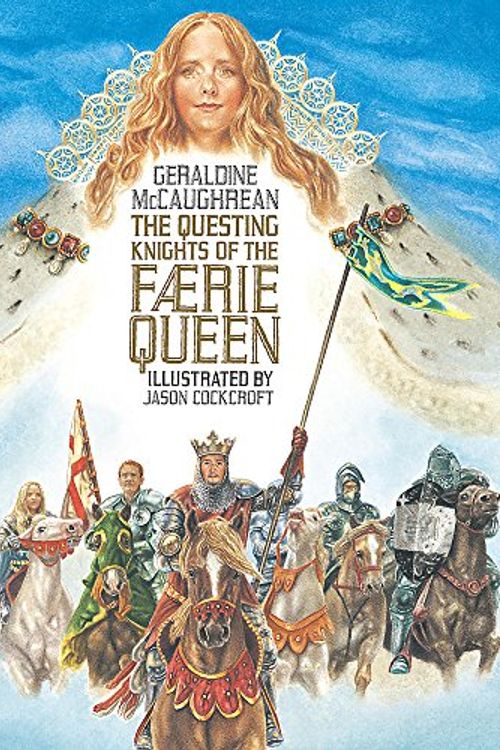 Cover Art for 9780340866214, Questing Knights of the Faerie Queen by Geraldine McCaughrean
