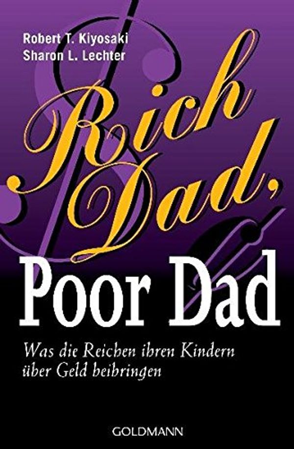Cover Art for 9783442217786, Rich Dad, Poor Dad by Sharon L. Lechter Robert T. Kiyosaki