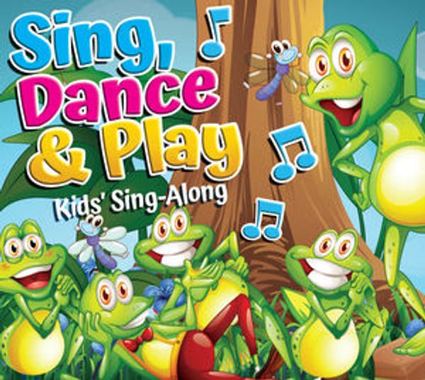 Cover Art for 0627912040711, Sing, Dance & Play: Kids Sing Along by Unknown