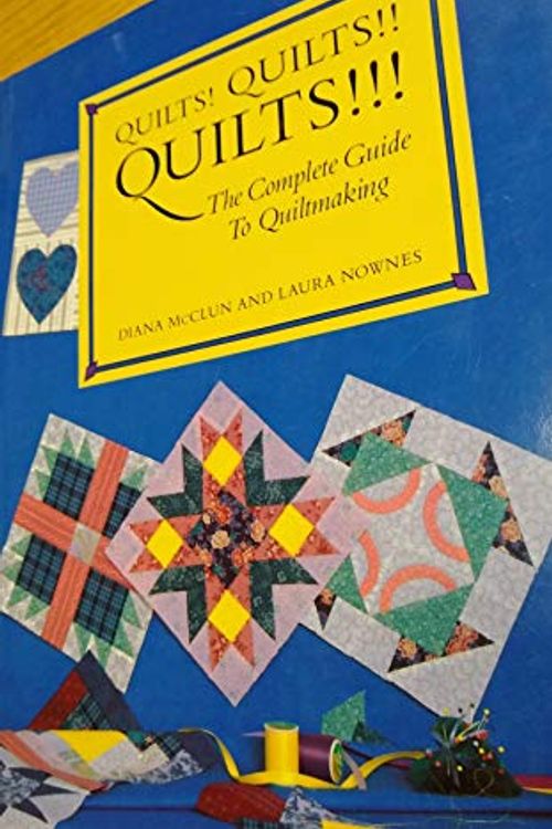 Cover Art for 9781890409296, Quilts Quilts Quilts the Complete Guide To by Diana Mcclun