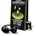 Cover Art for 9780739374436, A Briefer History of Time by Stephen W. Hawking