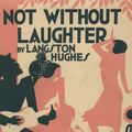 Cover Art for 9781987817386, Not Without Laughter by Langston Hughes