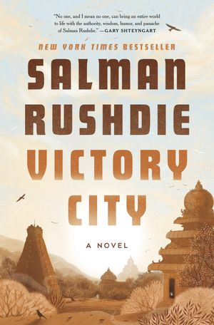 Cover Art for 9780593243398, Victory City by Salman Rushdie