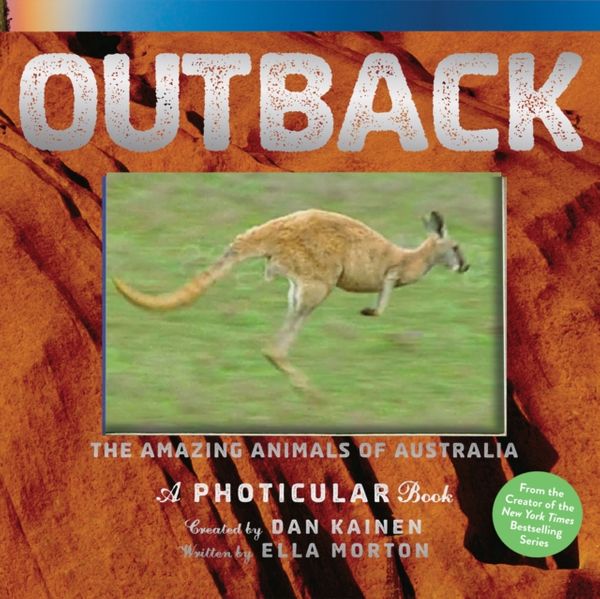 Cover Art for 9781523508235, Outback: A Photicular Book by Dan Kainen, Ella Morton