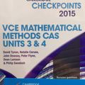Cover Art for 9781107485211, Cambridge Checkpoints VCE Mathematical Methods CAS Units 3 and 4 2015 and Quiz Me More by David Tynan, Natalie Caruso, John Dowsey, Peter Flynn, Dean Lamson, Philip Swedosh