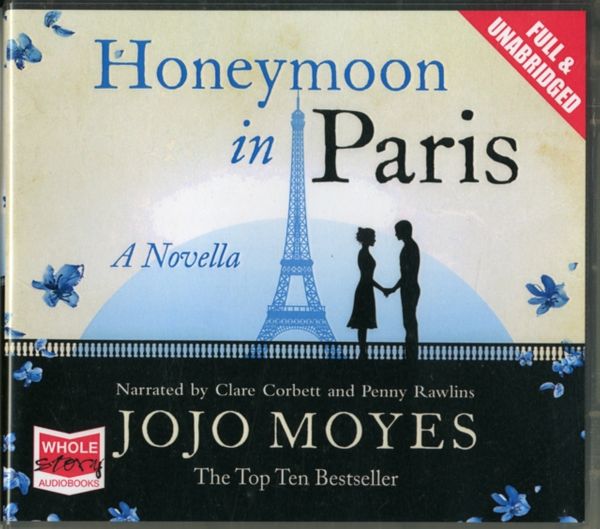 Cover Art for 9781471226083, Honeymoon in Paris by Jojo Moyes