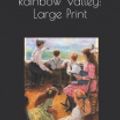 Cover Art for 9781650026848, Rainbow Valley: Large Print by Lucy Maud Montgomery