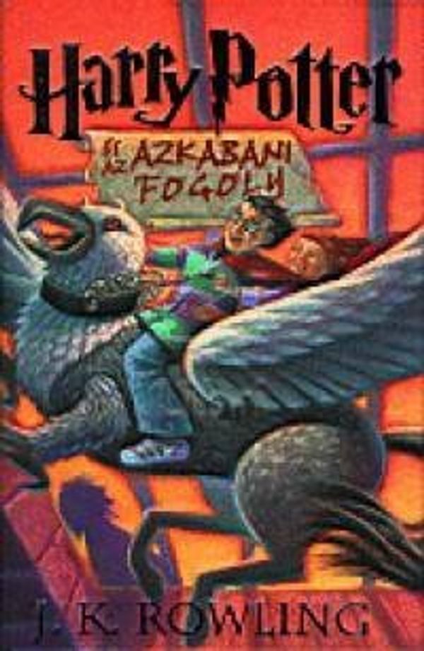 Cover Art for 9789639563452, Harry potter 3: es az azkabani fogoly by J.K. Rowling