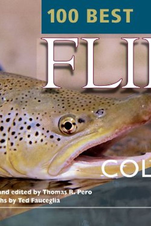 Cover Art for 9780974642796, 100 Best Flies for Colorado Trout by Thomas R. Pero