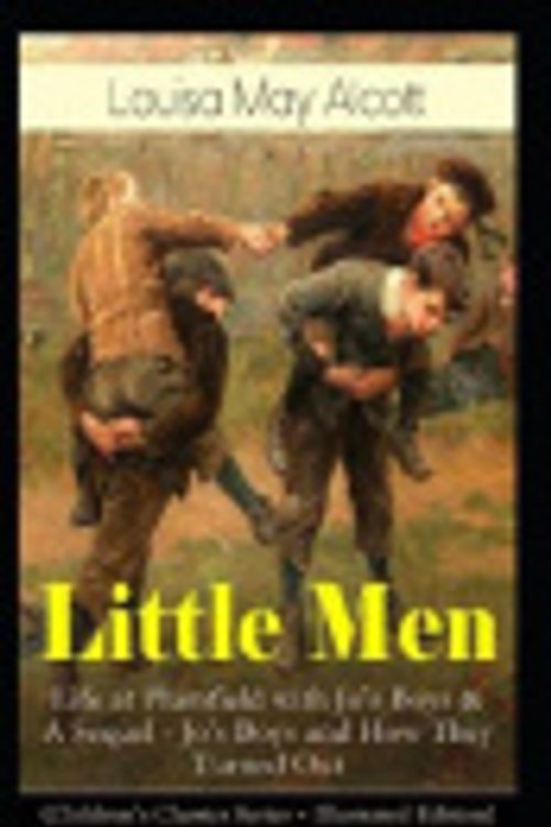 Cover Art for 9798668783144, Little Men, or Life at Plumfield with Jo's Boys by Louisa May Alcott