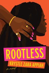 Cover Art for 9780593500453, Rootless by Appiah, Krystle Zara