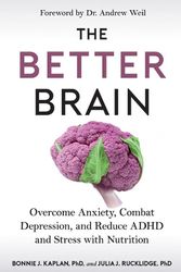 Cover Art for 9780358697138, The Better Brain by Bonnie J Kaplan, PH D, Julia J Rucklidge, PH D