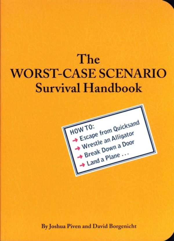 Cover Art for 9780811825559, The Worst-case Scenario by Joshua Piven, David Borgenicht