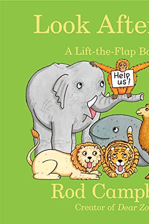 Cover Art for 9781665914185, Look After Us: A Lift-the-Flap Book (Dear Zoo & Friends) by Rod Campbell