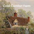 Cover Art for 9781926487861, Cold Comfort Farm by Stella Gibbons
