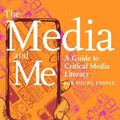 Cover Art for 9781644211960, The Media and Me by Ben Boyington, Allison T. Butler, Nolan Higdon, Mickey Huff