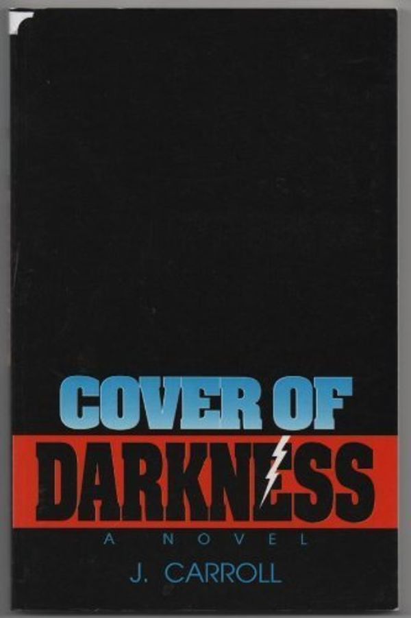 Cover Art for 9780910311311, Cover of Darkness: A Novel by Jim Carroll