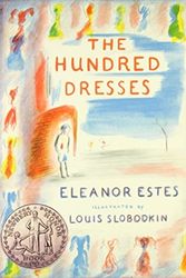 Cover Art for 9780152052607, The Hundred Dresses by Eleanor Estes