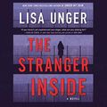 Cover Art for 9781094004358, The Stranger Inside: A Novel by Lisa Unger