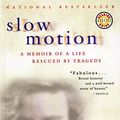 Cover Art for 9780156008471, Slow Motion by Dani Shapiro