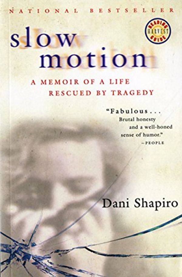 Cover Art for 9780156008471, Slow Motion by Dani Shapiro