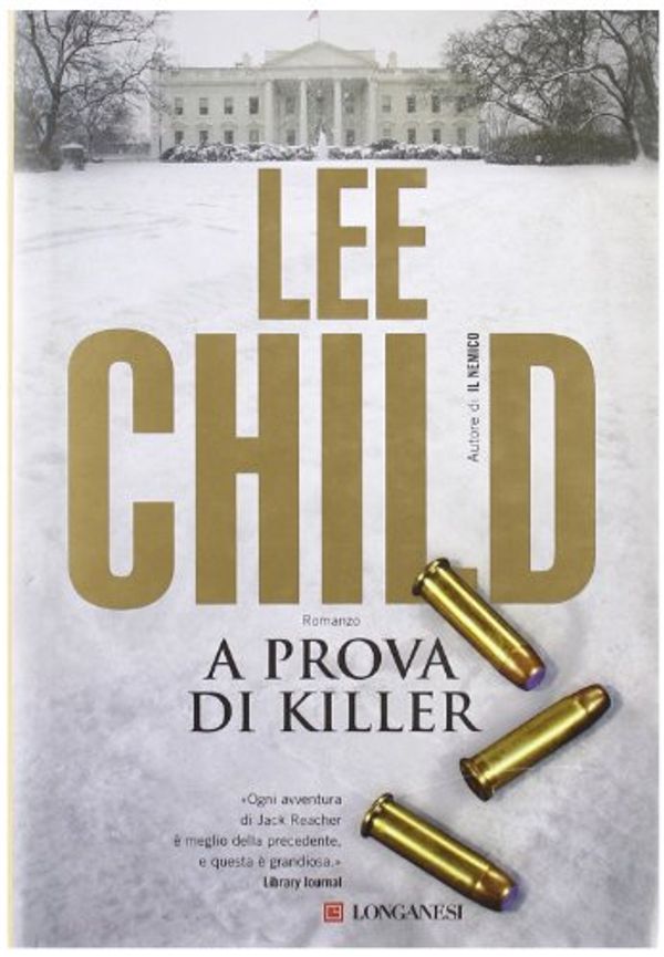 Cover Art for 9788830423299, A prova di killer by Lee Child