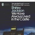 Cover Art for B002RUA538, We Have Always Lived in the Castle (Penguin Modern Classics) by Shirley Jackson