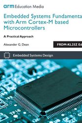 Cover Art for 9781911531036, Embedded Systems Fundamentals with ARM Cortex-M based Microcontrollers: A Practical Approach by Alexander G. Dean