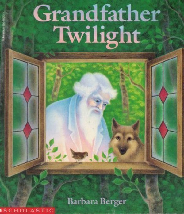 Cover Art for 9780590450126, Grandfather Twilight by Barbara Berger
