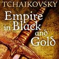 Cover Art for B003GK21XK, Empire in Black and Gold by Adrian Tchaikovsky