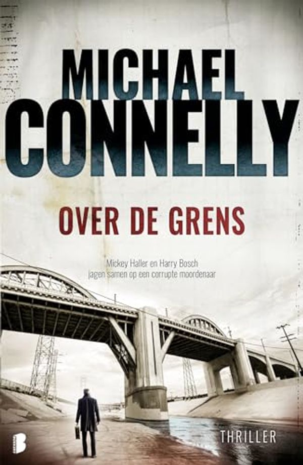 Cover Art for 9789022576977, Over de grens by Michael Connelly