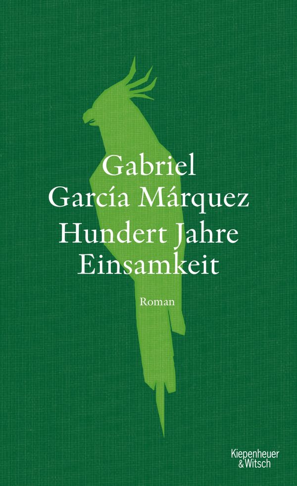 Cover Art for 9783462317077, Hundert Jahre Einsamkeit (Neuübersetzung) by Gabriel García Márquez