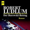 Cover Art for 9783453019836, Der Borowski - Betrug. Roman. by Robert Ludlum