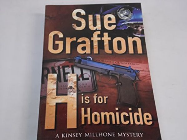 Cover Art for 9780330455572, H Is For Homicide by Sue Grafton