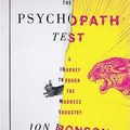 Cover Art for 9781594488016, The Psychopath Test by Jon Ronson
