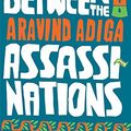 Cover Art for 9781848871229, Between the Assassinations by Aravind Adiga