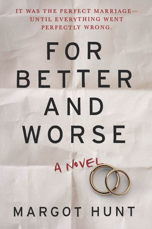 Cover Art for 9780778307907, For Better and Worse by Margot Hunt