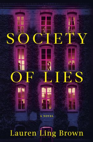 Cover Art for 9780593723357, Society of Lies by Brown, Lauren Ling