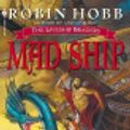 Cover Art for 9785551282235, Mad Ship by Robin Hobb