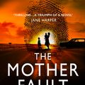 Cover Art for 9780008430290, The Mother Fault by Kate Mildenhall