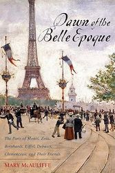 Cover Art for 9781442209275, Dawn of the Belle Epoque by Mary McAuliffe