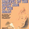 Cover Art for 9780285630703, Drawing on the Right Side of the Brain by Betty Edwards