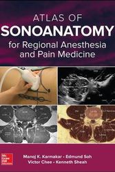 Cover Art for 9780071789349, Atlas of Sonoanatomy for Regional Anesthesia and Pain Medicine by Manoj Karmakar