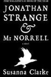 Cover Art for B004VM7ZA6, Jonathan Strange & Mr Norrell Publisher: Tor Books by Susanna Clarke