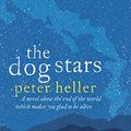 Cover Art for B00807213O, The Dog Stars by Peter Heller