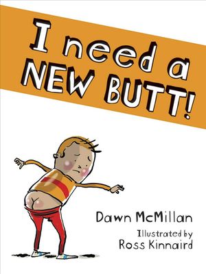 Cover Art for 9780486787992, I Need a New Butt! by Dawn McMillan