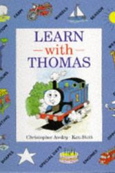 Cover Art for 9780603558078, Learn with Thomas (Thomas the Tank Engine) by Christopher Awdry